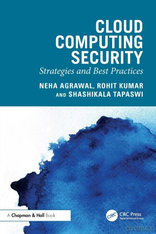 Cloud Computing Security: Strategies and Best Practices - Neha Agrawal [KSIĄŻKA]