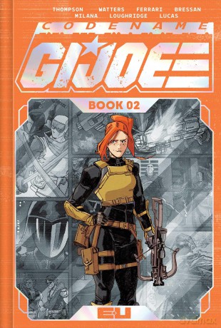 CODENAME: G.I. JOE DELUXE EDITION BOOK TWO - Kelly Thompson [KSIĄŻKA]