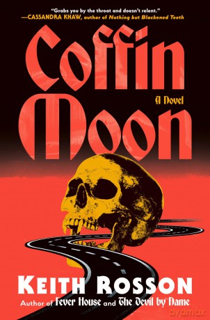 Coffin Moon - Keith Rosson [KSIĄŻKA]