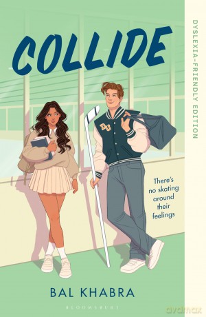 Collide: Dyslexia-friendly Edition (Off the Ice) - Bal Khabra [KSIĄŻKA]
