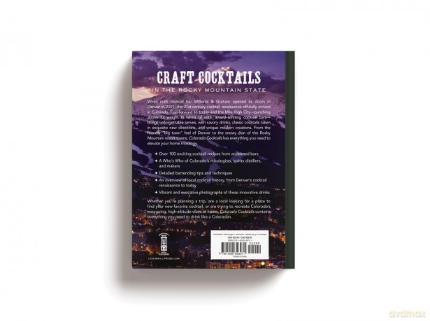 Colorado Cocktails: An Elegant Collection of Over 100 Recipes Inspired by the Centennial State (City Cocktails) - Amanda M. Faison [KSIĄŻKA]