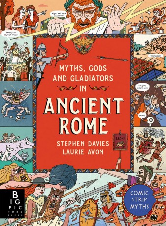 Comic Strip Myths: Myths, Gods and Gladiators in Ancient Rome - Stephen Davies [KSIĄŻKA]