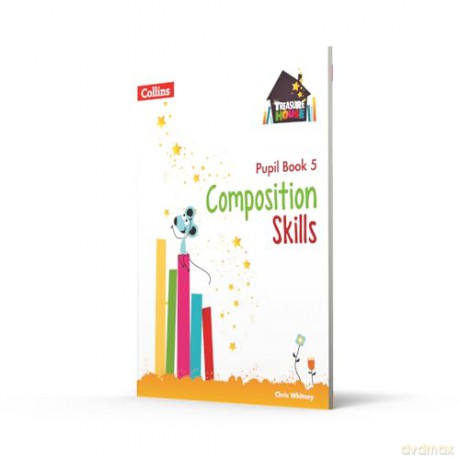 Composition Skills Pupil Book 5 (Treasure House) - Chris Whitney [KSIĄŻKA]