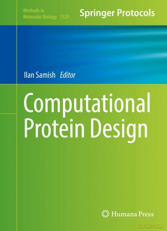 Computational Protein Design: 1529 (Methods in Molecular Biology, 1529) - Ilan Samish [KSIĄŻKA]