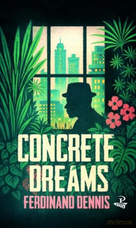 Concrete Dreams - Ferdinand Dennis [KSIĄŻKA]
