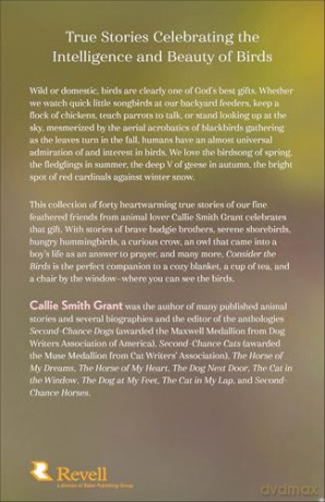 Consider the Birds: Heartwarming True Stories of Our Feathered Friends - Callie Smith Grant [KSIĄŻKA]