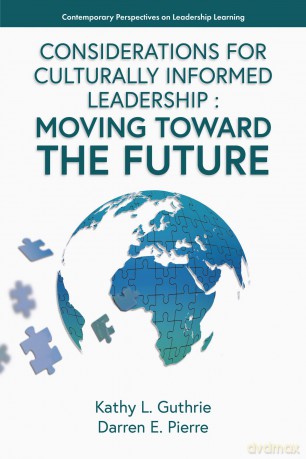 Considerations for Culturally Informed Leadership: Moving Toward the Future (Contemporary Perspectives on Leadership Learning) - Kathy L. Guthrie [KSIĄŻKA]