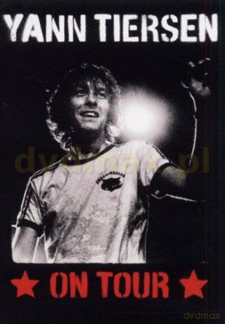 Yan Tiersen: On Tour (Live Dvd) [DVD]
