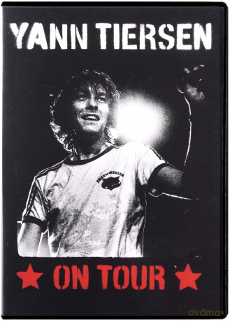 Yan Tiersen: On Tour (Live Dvd) [DVD]