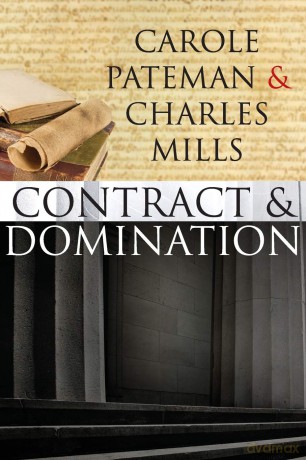 Contract and Domination - Prof Carole Pateman [KSIĄŻKA]
