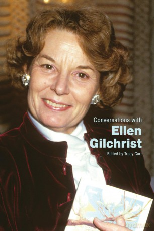 Conversations with Ellen Gilchrist (Literary Conversations Series) - Tracy Carr [KSIĄŻKA]