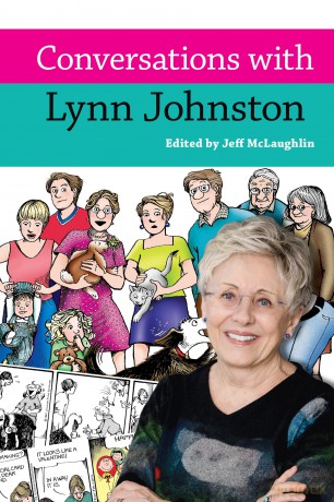 Conversations with Lynn Johnston (Conversations with Comic Artists Series) - Jeff McLaughlin [KOMIKS]