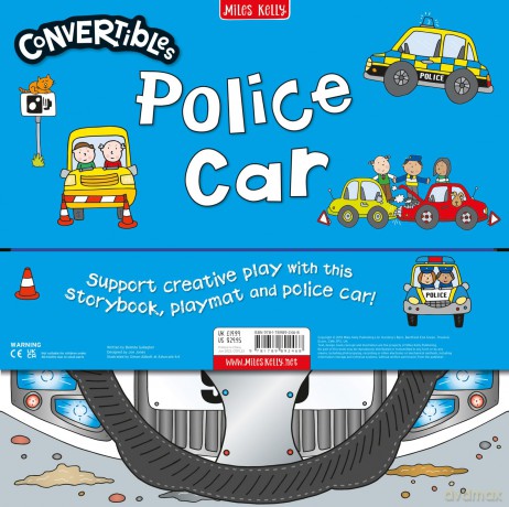Convertible Police Car: Three toddler-friendly activities in one fold-out pack: a sit-in vehicle, interactive playmat and engaging story! (Convertibles) - Miles Kelly [KSIĄŻKA]
