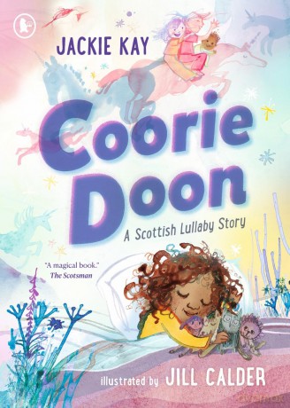 Coorie Doon: A Scottish Lullaby Story: The stunning debut picture book from critically acclaimed Scottish poet Jackie Kay - Jackie Kay [KSIĄŻKA]