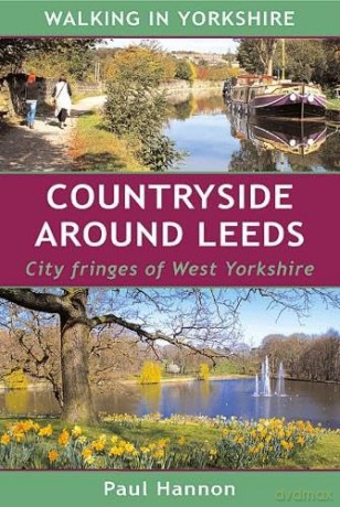 Countryside Around Leeds - City fringes of West Yorkshire (Walking in Yorkshire) - Paul Hannon [KSIĄŻKA]