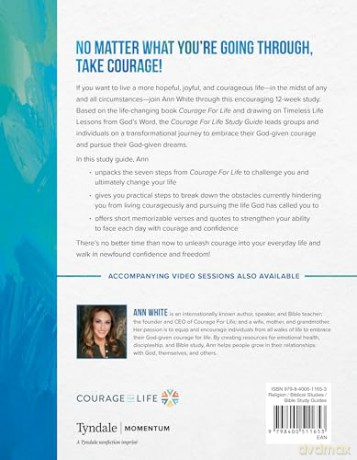Courage For Life Study Guide: Discover a Life Full of Confidence, Hope, and Opportunity! - Ann White [KSIĄŻKA]