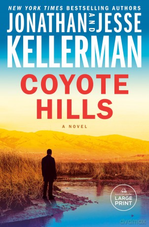 Coyote Hills: A Novel (Clay Edison) - Jesse Kellerman [KSIĄŻKA]