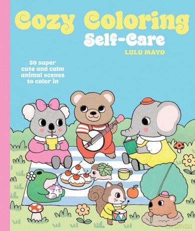 Cozy Coloring: Self-Care: 50 super cute and calm animal scenes to color in - Lulu Mayo [KSIĄŻKA]