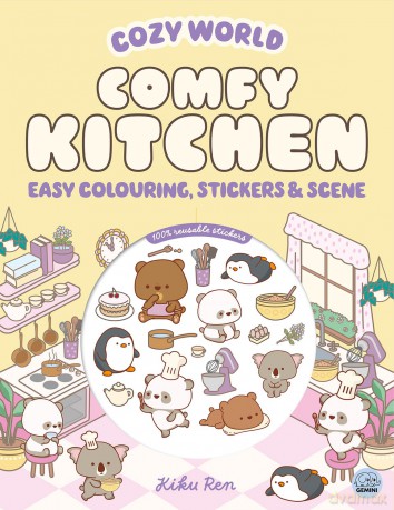 Cozy World Comfy Kitchen: Easy Colouring and Sticker Scene for Teens, Young Adults and Adults - Kiku Ren [KSIĄŻKA]