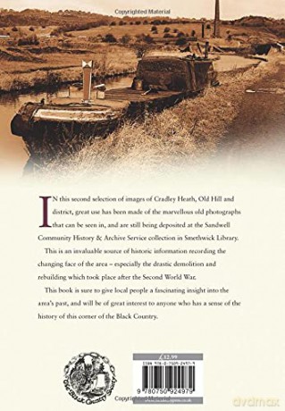 Cradley Heath, Old Hill and District: A Second Selection (Britain in Old Photographs Series) - Ron Moss [KSIĄŻKA]