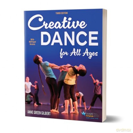 Creative Dance for All Ages - Anne Green Gilbert [KSIĄŻKA]