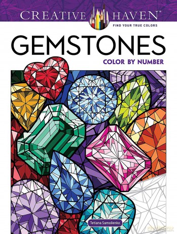 Creative Haven Gemstones Color by Number - Tetiana Samoilenko [KSIĄŻKA]