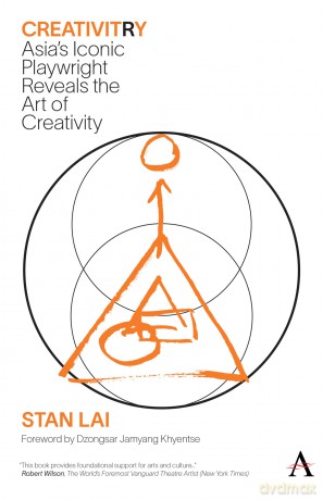 CreativitRy: Asia's Iconic Playwright Reveals the Art of Creativity - Stan Lai [KSIĄŻKA]