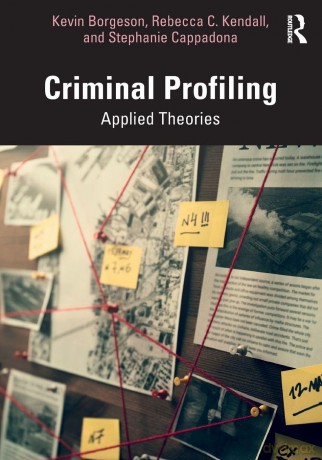 Criminal Profiling: Applied Theories - Kevin Borgeson [KSIĄŻKA]