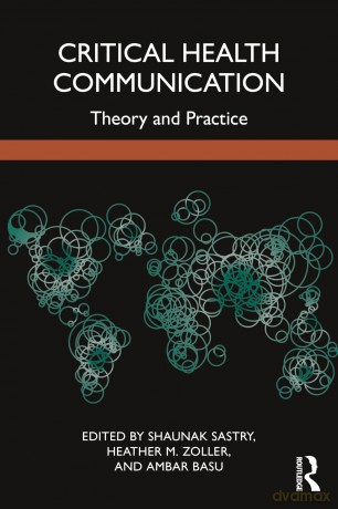 Critical Health Communication: Theory and Practice - Shaunak Sastry [KSIĄŻKA]