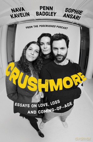 Crushmore: Essays on Love, Loss, and Coming-of-Age - Penn Badgley [KSIĄŻKA]