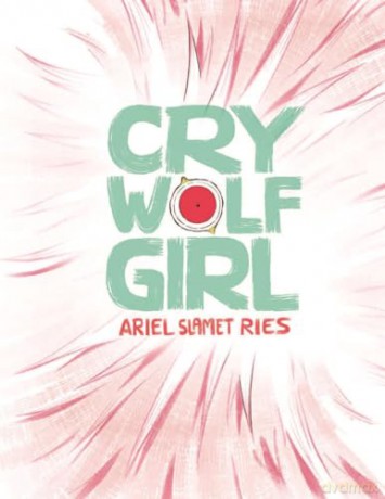 Cry Wolf Girl - Ariel Slamet Ries [KSIĄŻKA]