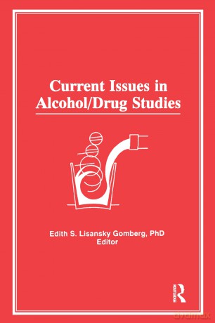 Current Issues in Alcohol/Drug Studies - Edith S Gomberg [KSIĄŻKA]
