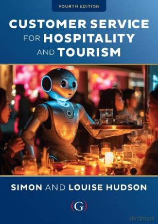 Customer Service for Hospitality and Tourism - Simon Hudson [KSIĄŻKA]