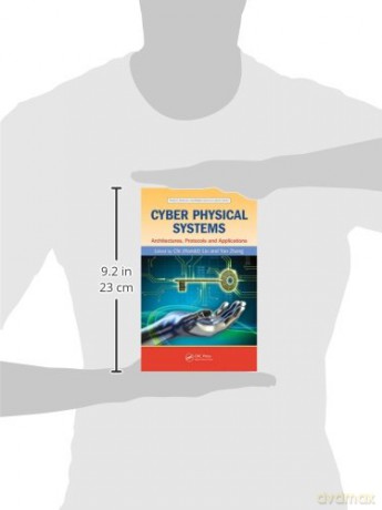 Cyber Physical Systems: Architectures, Protocols and Applications: 22 (Wireless Networks and Mobile Communications) - Chi (Harold) Liu [KSIĄŻKA]