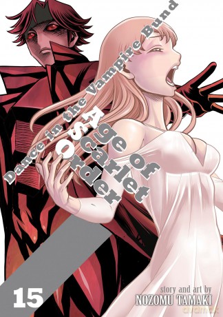Dance in the Vampire Bund: Age of Scarlet Order Vol. 15 - Nozomu Tamaki [KSIĄŻKA]