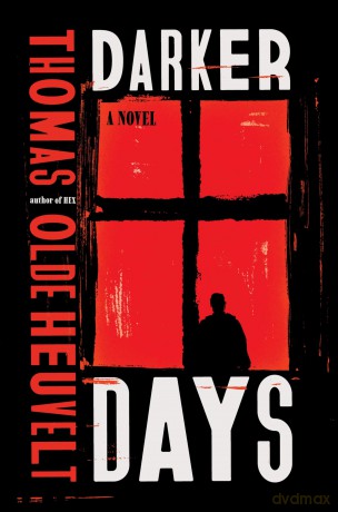 Darker Days: A Novel - Thomas Olde Heuvelt [KSIĄŻKA]