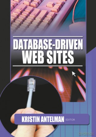 Database-Driven Web Sites - Kristin Antelman [KSIĄŻKA]