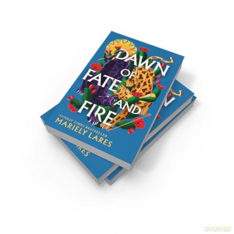 Dawn of Fate and Fire: 2025's highly anticipated sequel to the SUNDAY TIMES bestselling historical fantasy SUN OF BLOOD AND RUIN: Book 2 - Mariely Lares [KSIĄŻKA]