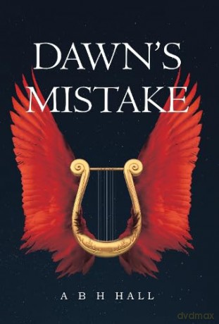 Dawn's Mistake - A B H Hall [KSIĄŻKA]