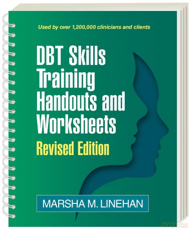 DBT Skills Training Handouts and Worksheets, Revised Edition - Marsha M. Linehan [KSIĄŻKA]