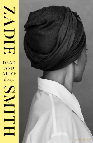 Dead and Alive - Zadie Smith [KSIĄŻKA]