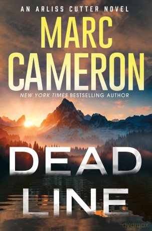 Dead Line (Arliss Cutter Novel) - Marc Cameron [KSIĄŻKA]