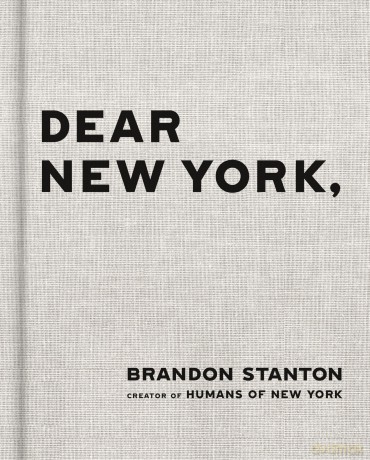 Dear New York - Brandon Stanton [KSIĄŻKA]