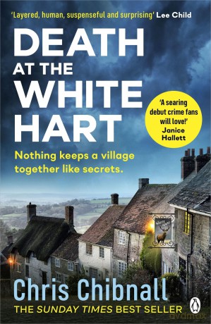 Death At The White Hart: A gripping crime debut from the creator of Broadchurch - soon to be an ITV Series - Chris Chibnall [KSIĄŻKA]
