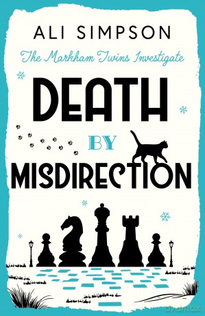 Death by Misdirection: The Markham Twins Investigate - Ali Simpson [KSIĄŻKA]