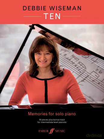 Debbie Wiseman: Ten: Memories for solo piano - Debbie Wiseman [KSIĄŻKA]