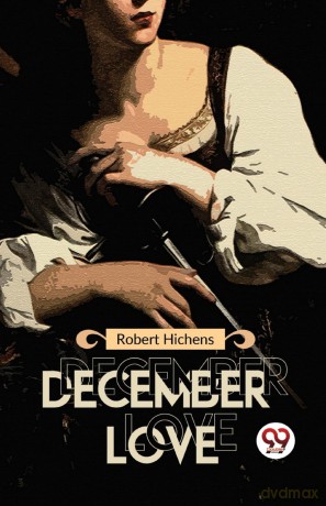 December Love - Robert Hichens [KSIĄŻKA]