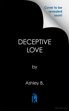 Deceptive Love - Ashley B. [KSIĄŻKA]