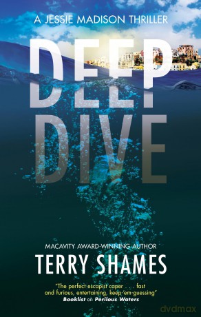 Deep Dive (A Jessie Madison Thriller) - Terry Shames [KSIĄŻKA]