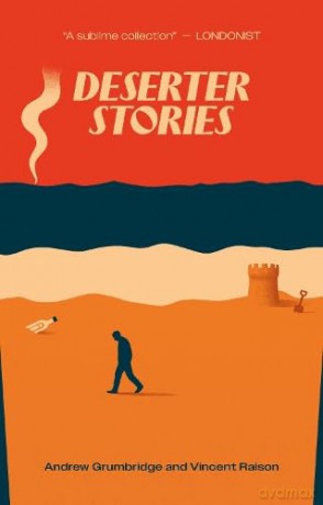 Deserter Stories - Andrew Grumbridge [KSIĄŻKA]